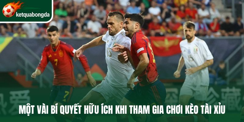 Một vài bí quyết hữu ích khi tham gia chơi kèo Tài Xỉu
