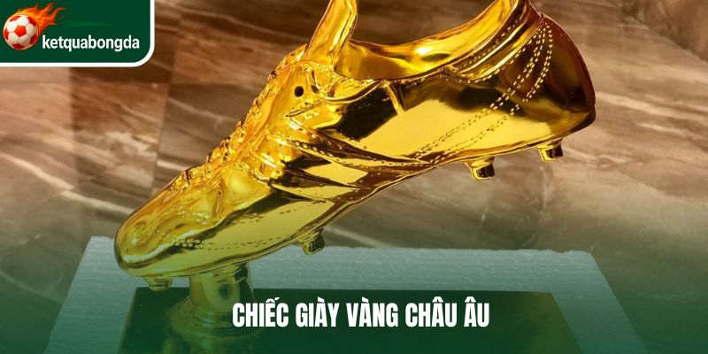 Chiếc giày vàng châu Âu