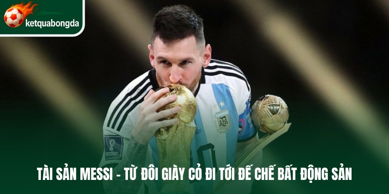 Tài sản Messi