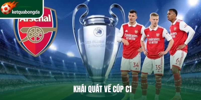 Tổng quan về cúp c1