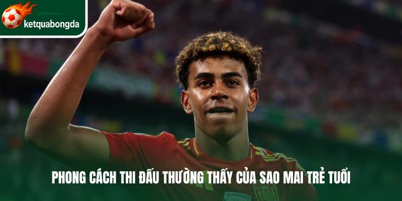 Phong cách thi đấu thường thấy của sao mai trẻ tuổi 