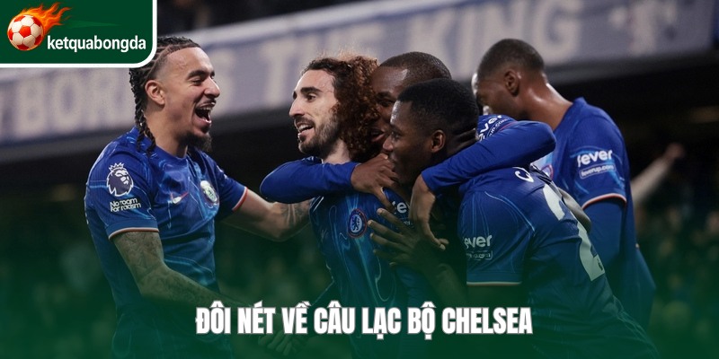 Chelsea là thế lực mới nổi của Anh hai thập kỷ trở lại đây