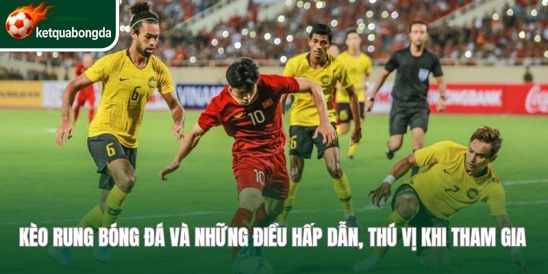 Kèo Rung Bóng Đá
